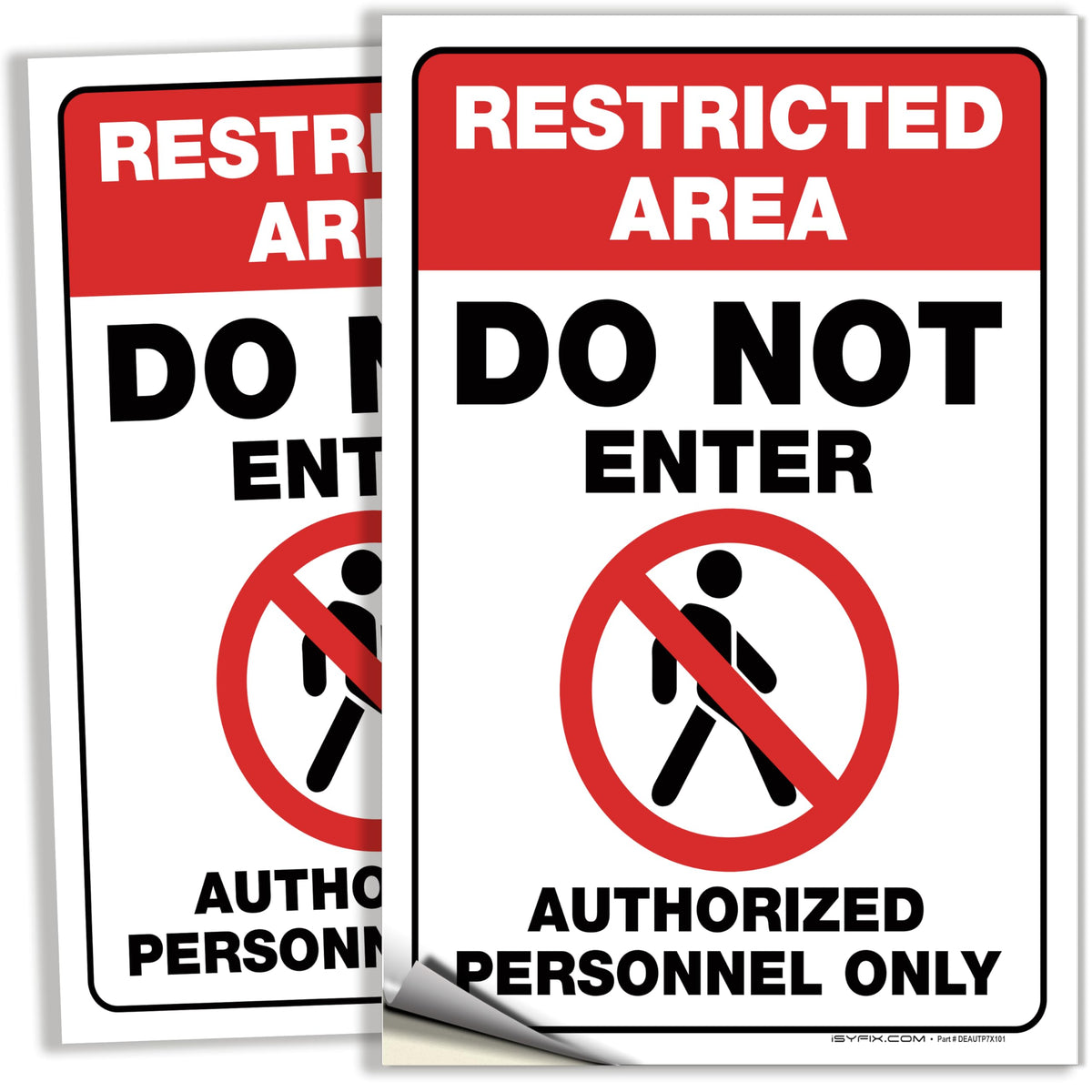 Restricted Area, Do Not Enter, Authorized Personnel Only Signs Stickers