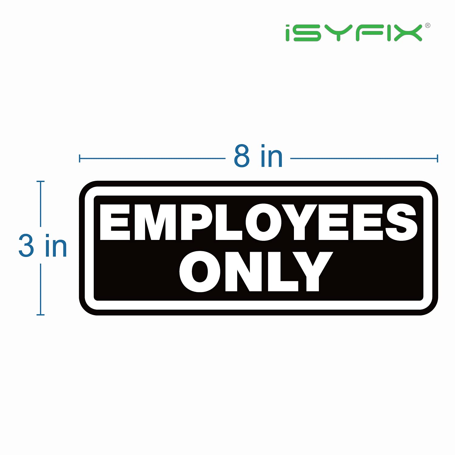 Employees Only Signs Stickers