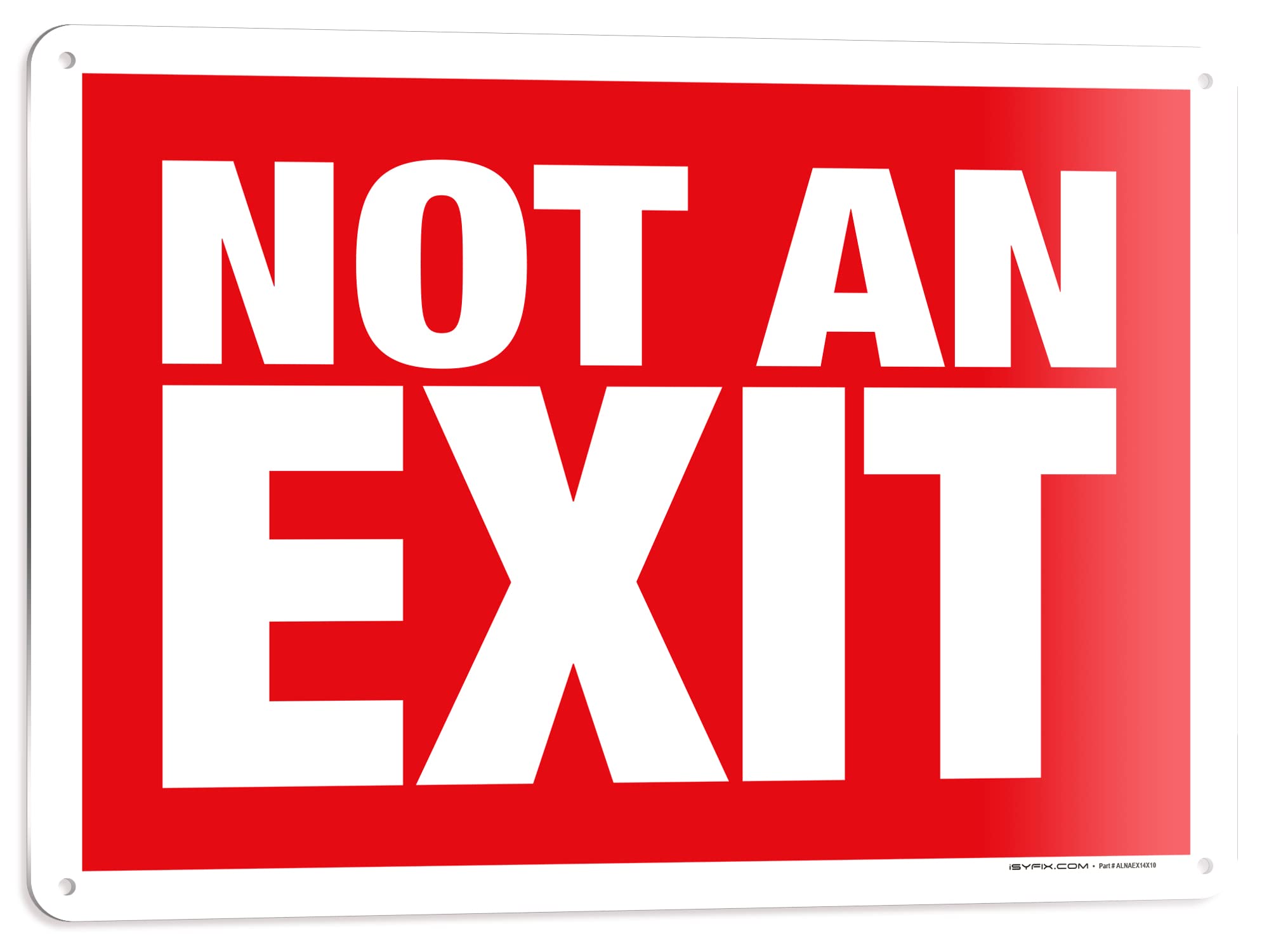 Not An Exit Signs