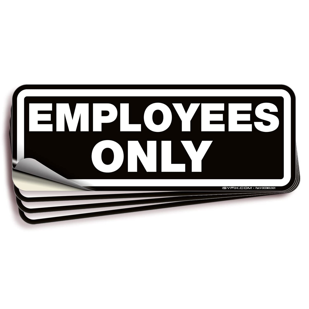 Employees Only Signs Stickers