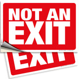 Not an Exit Signs – Aluminum, Plastic & Vinyl, 10 x 7 & 14 x 10 in