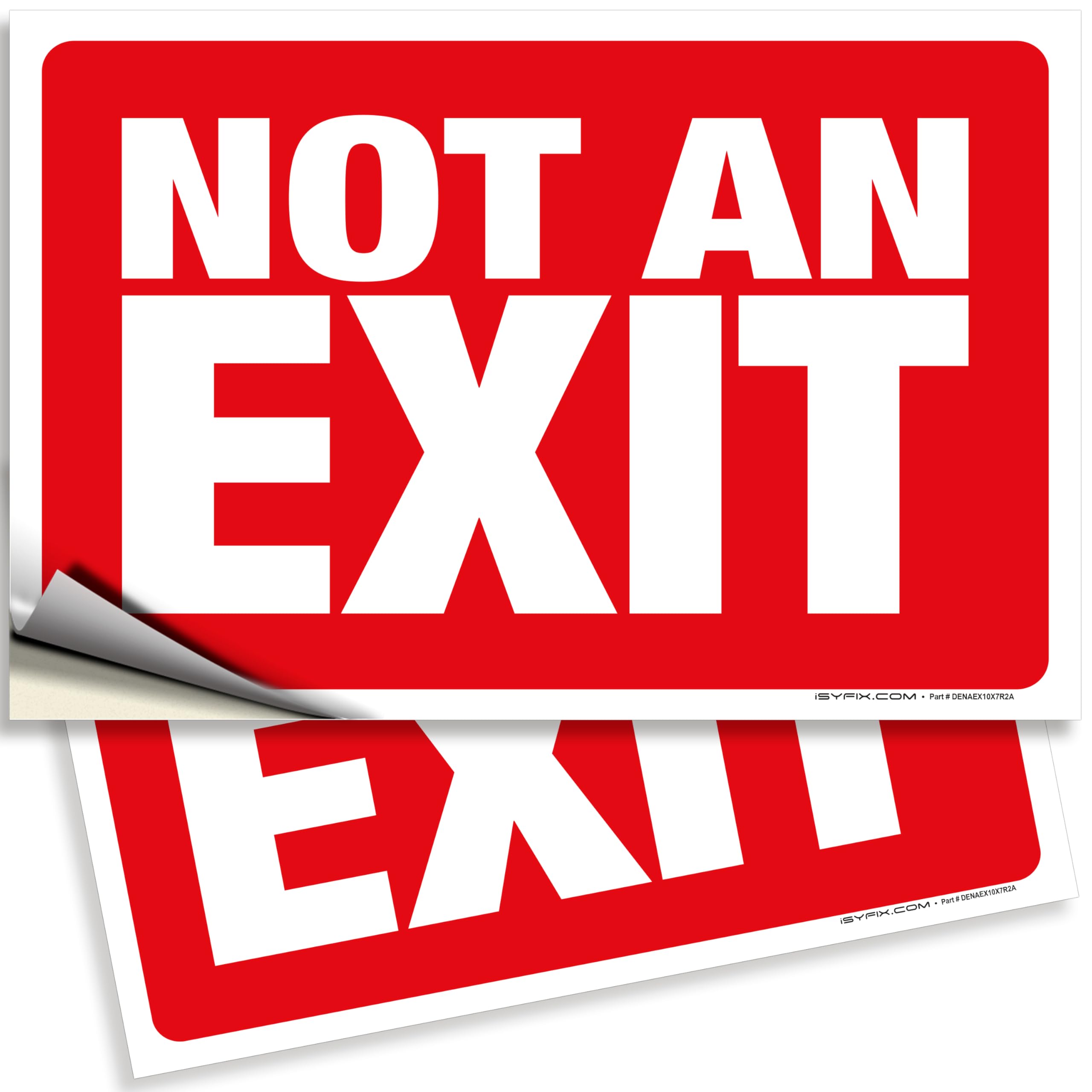 Not An Exit Signs