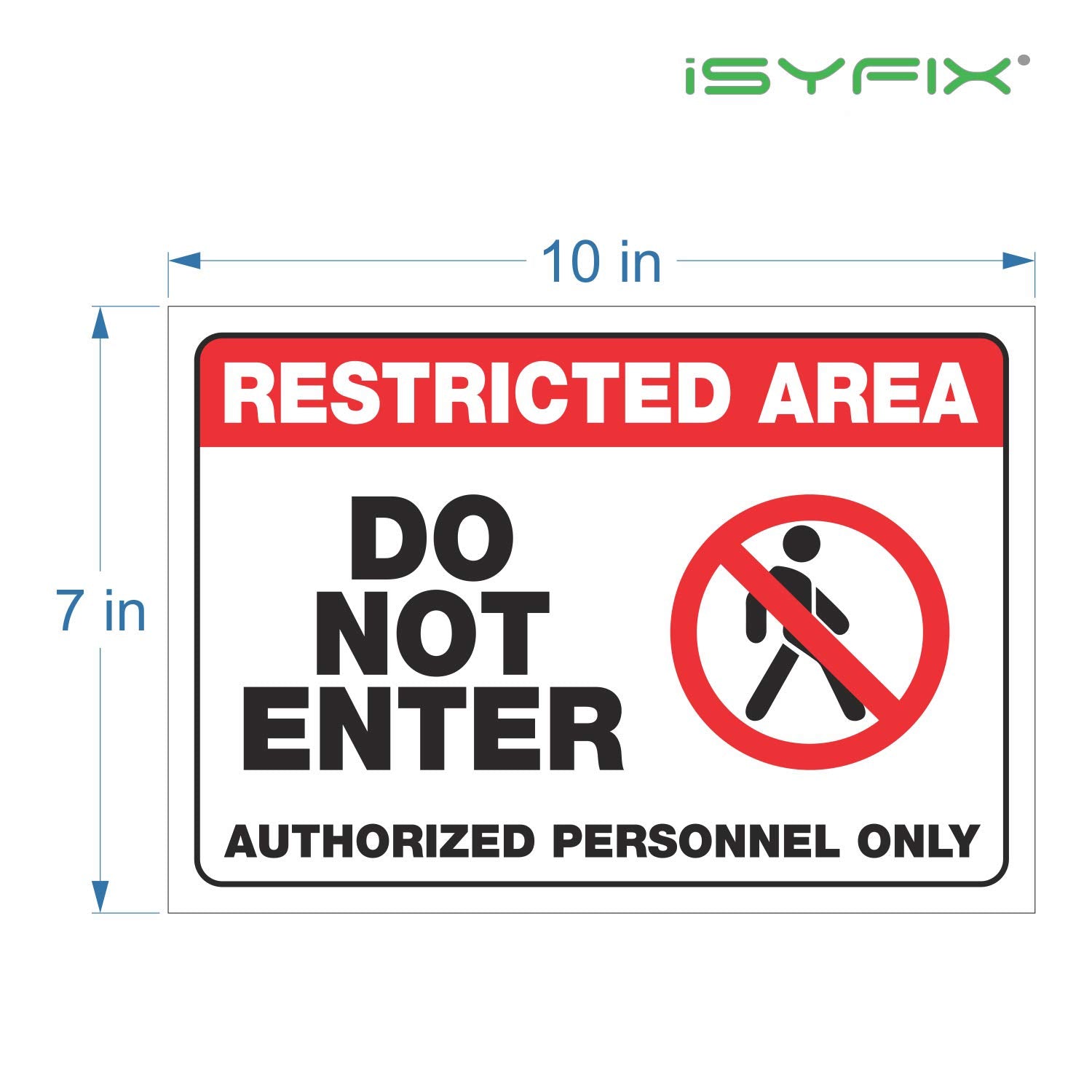 Restricted Area, Do Not Enter, Authorized Personnel Only Signs Stickers