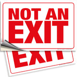 Not an Exit Signs – Aluminum, Plastic & Vinyl, 10 x 7 & 14 x 10 in