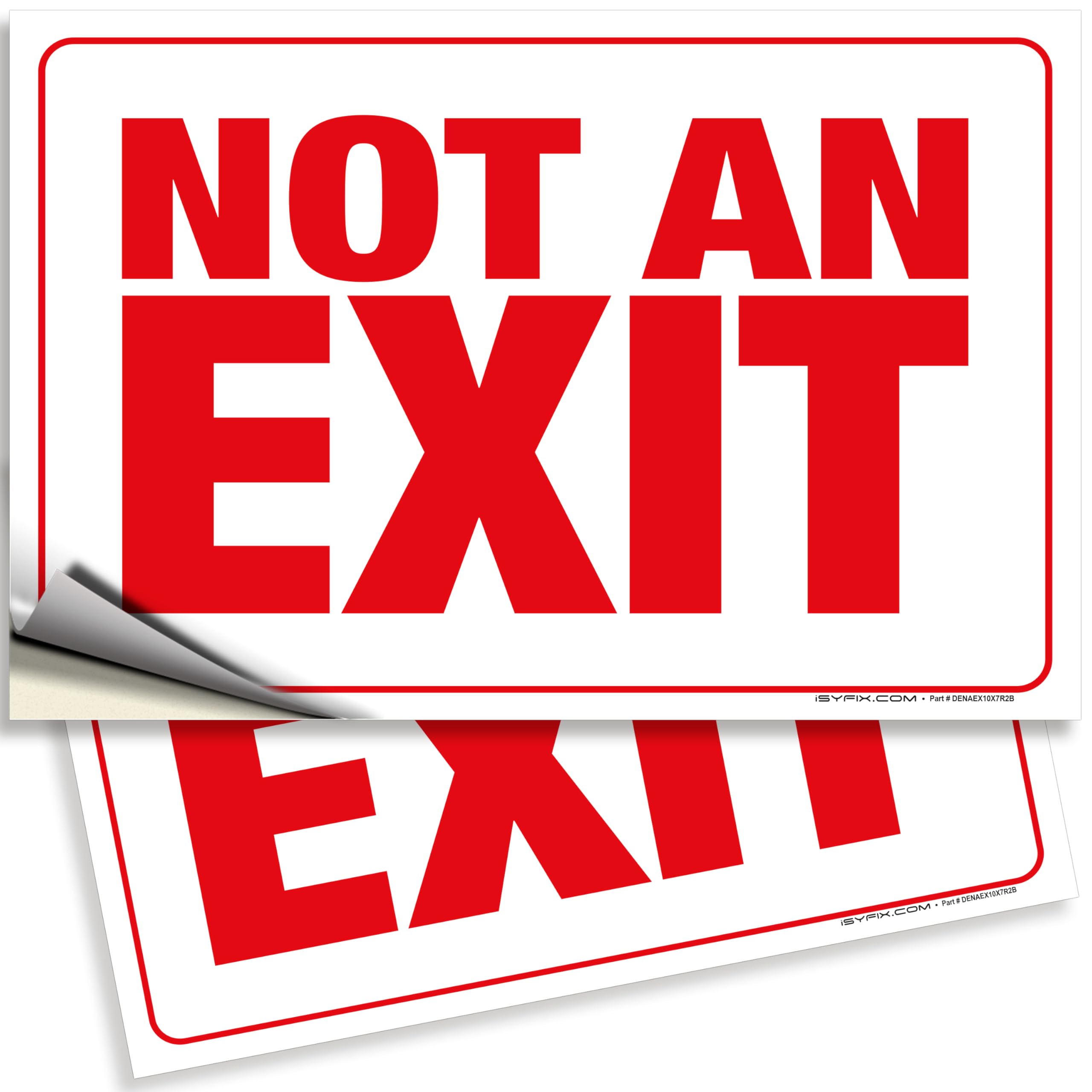 Not An Exit Signs