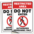 Restricted Area, Do Not Enter, Authorized Personnel Only Signs Stickers