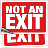 Not an Exit Signs – Aluminum, Plastic & Vinyl, 10 x 7 & 14 x 10 in