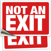 Not an Exit Signs – Aluminum, Plastic & Vinyl, 10 x 7 & 14 x 10 in