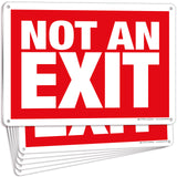 Not an Exit Signs – Aluminum, Plastic & Vinyl, 10 x 7 & 14 x 10 in