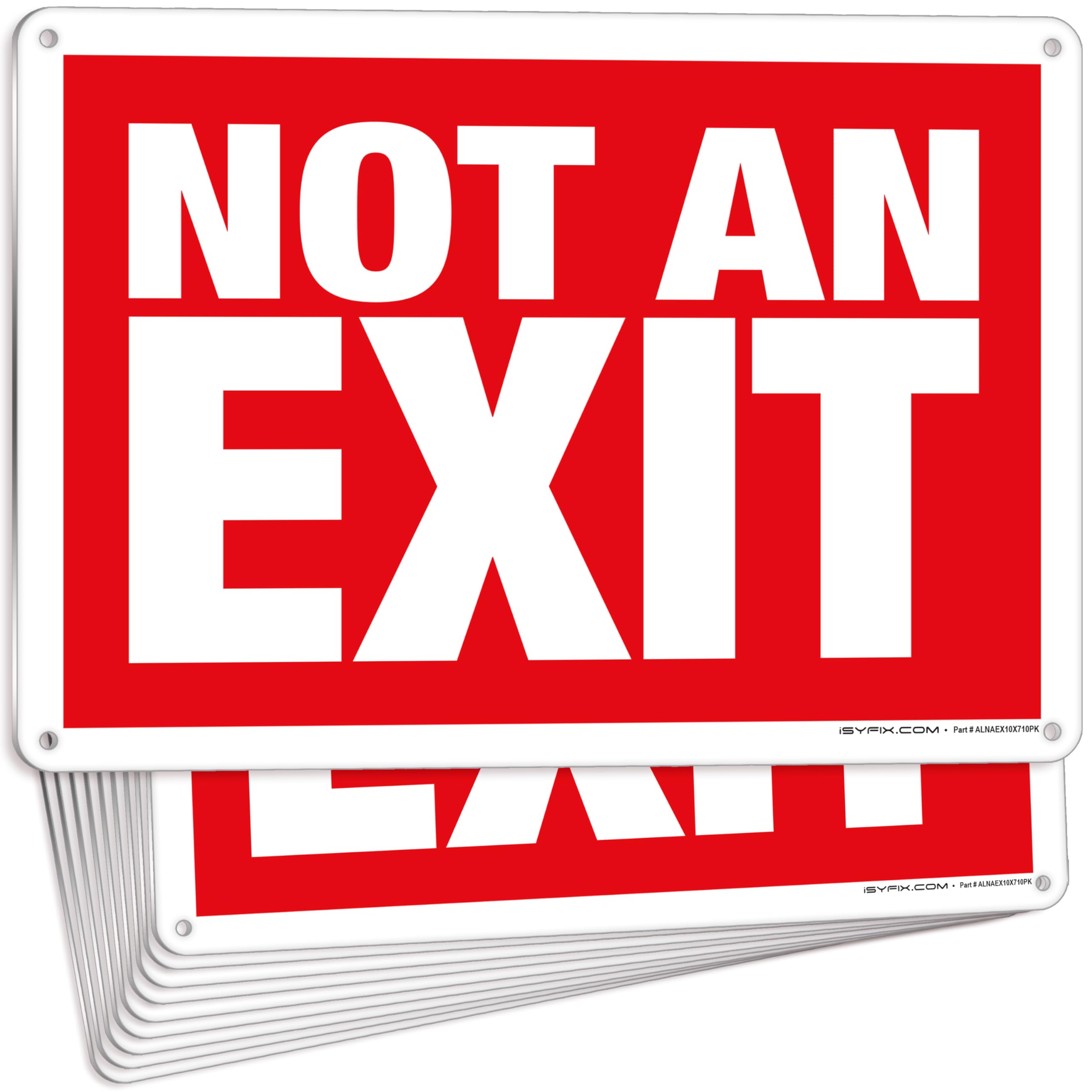 Not An Exit Signs