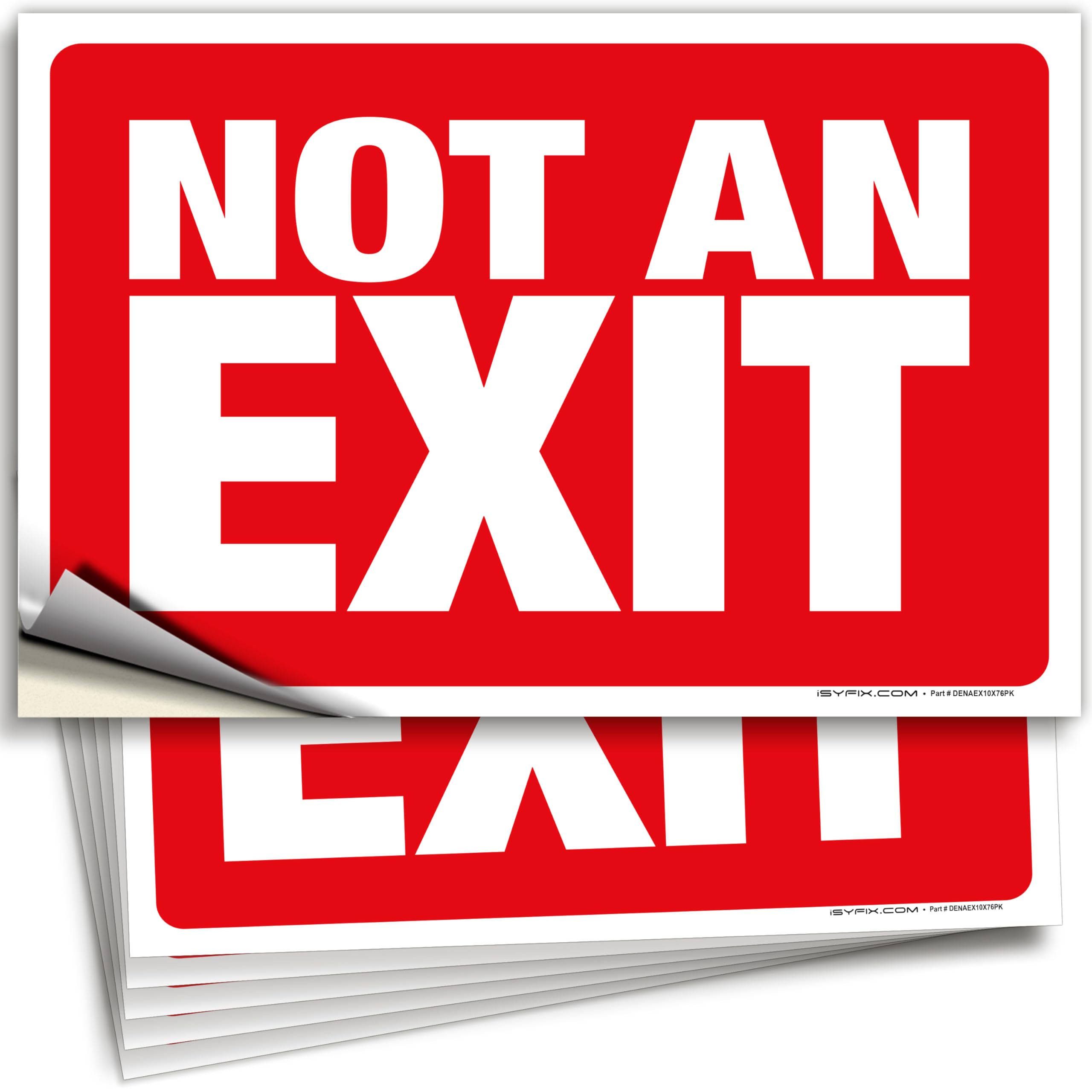Not An Exit Signs