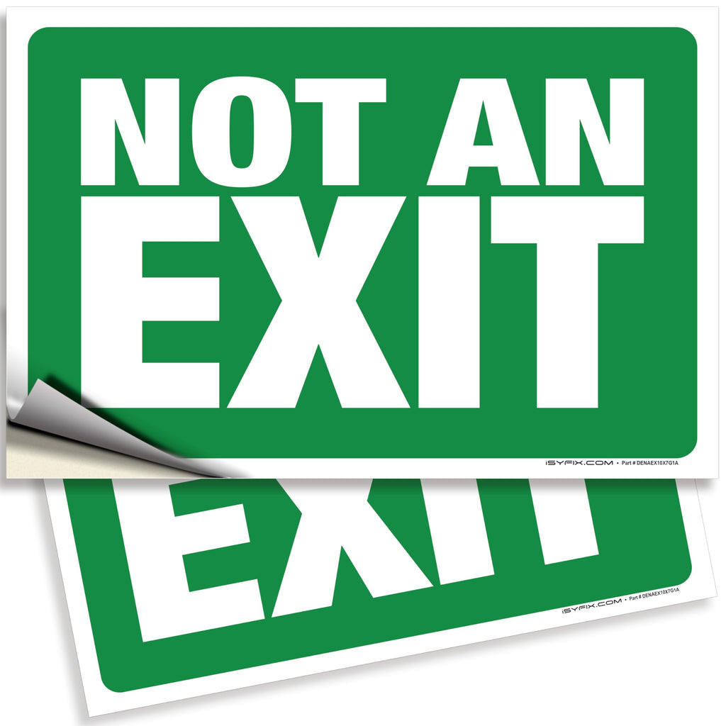 Not An Exit Signs