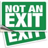 Not an Exit Signs – Aluminum, Plastic & Vinyl, 10 x 7 & 14 x 10 in