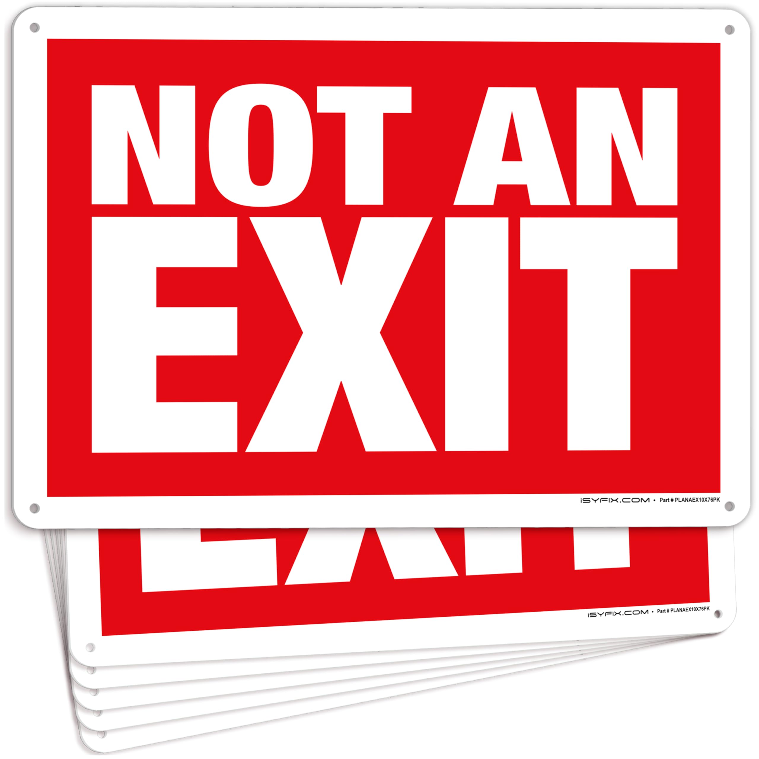 Not An Exit Signs