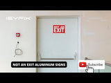 Not an Exit Signs – Aluminum, Plastic & Vinyl, 10 x 7 & 14 x 10 in
