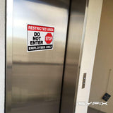 Restricted Area, Do Not Enter, Employees Only