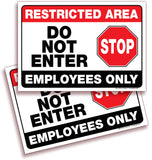 Restricted Area, Do Not Enter, Employees Only