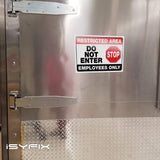 Restricted Area, Do Not Enter, Employees Only